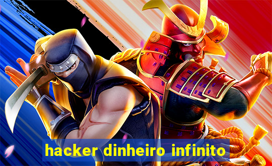 hacker dinheiro infinito